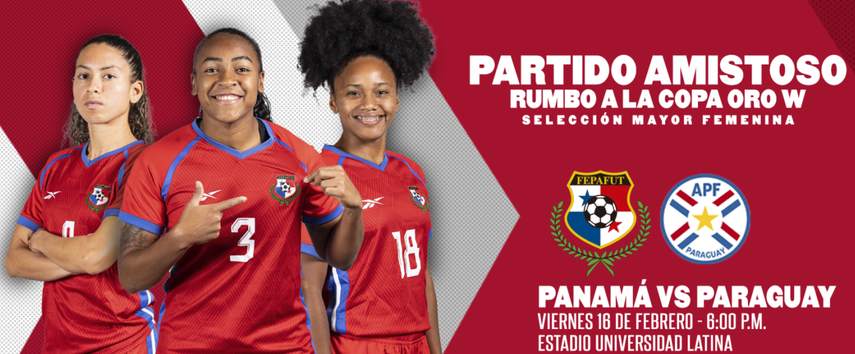 Panamá Femenina disputará amistoso ante Paragua previo a Copa Oro W