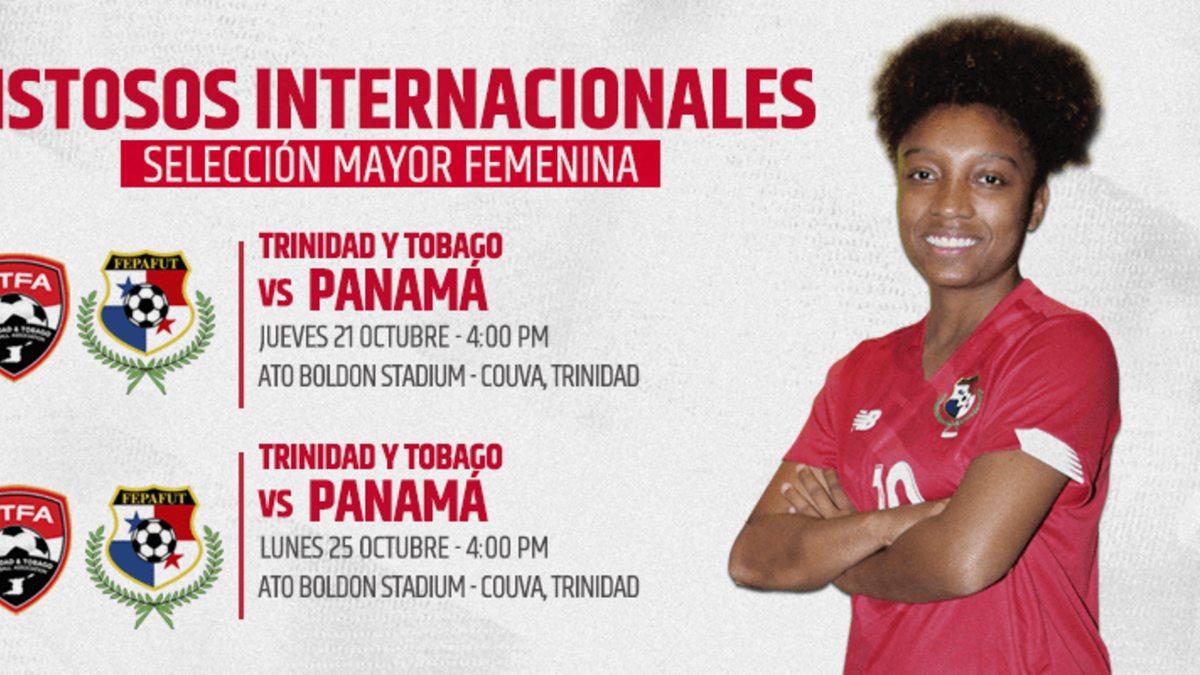 La Selección Femenina De Panamá Jugará Dos Amistosos Ante Trinidad Y Tobago En Octubre