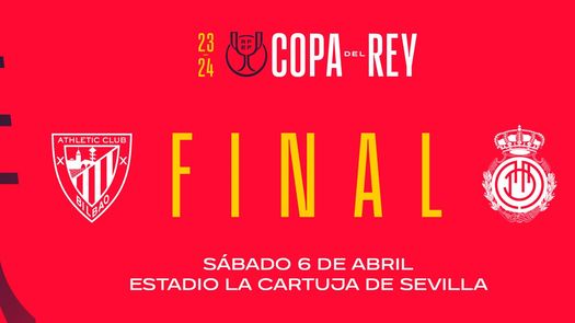 Athletic Club vs Mallorca: Fecha, hora y dónde ver en vivo la Final de la Copa del Rey
