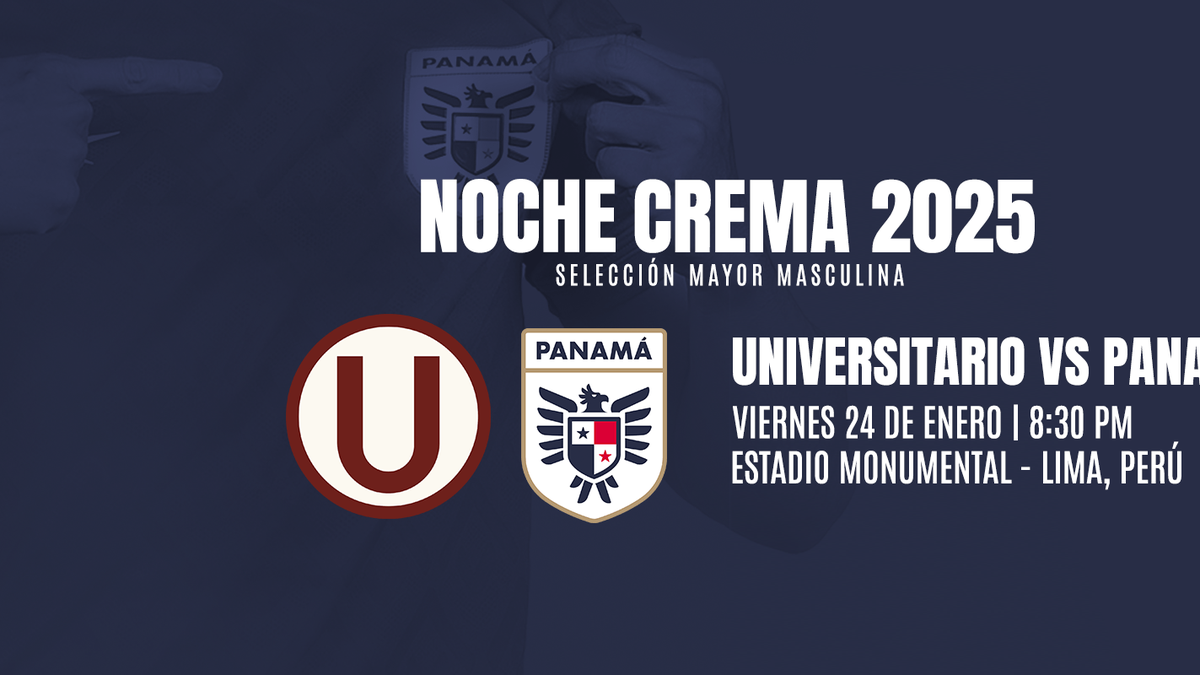 Universitario de Deportes vs Selección de Panamá: EN VIVO, Noche Crema 2025