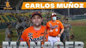 Carlos Muñoz, DT de Los Santos en el Béisbol Mayor 2021