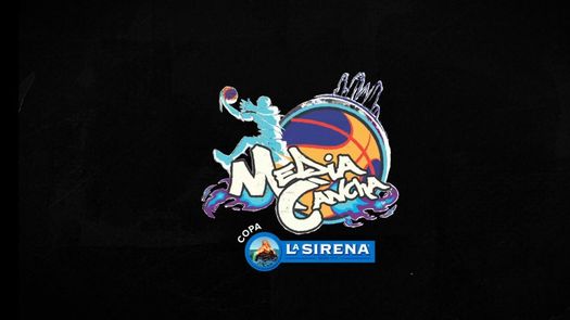 Torneo de Baloncesto 3x3 de RPC Radio, Media Cancha Copa La Sirena