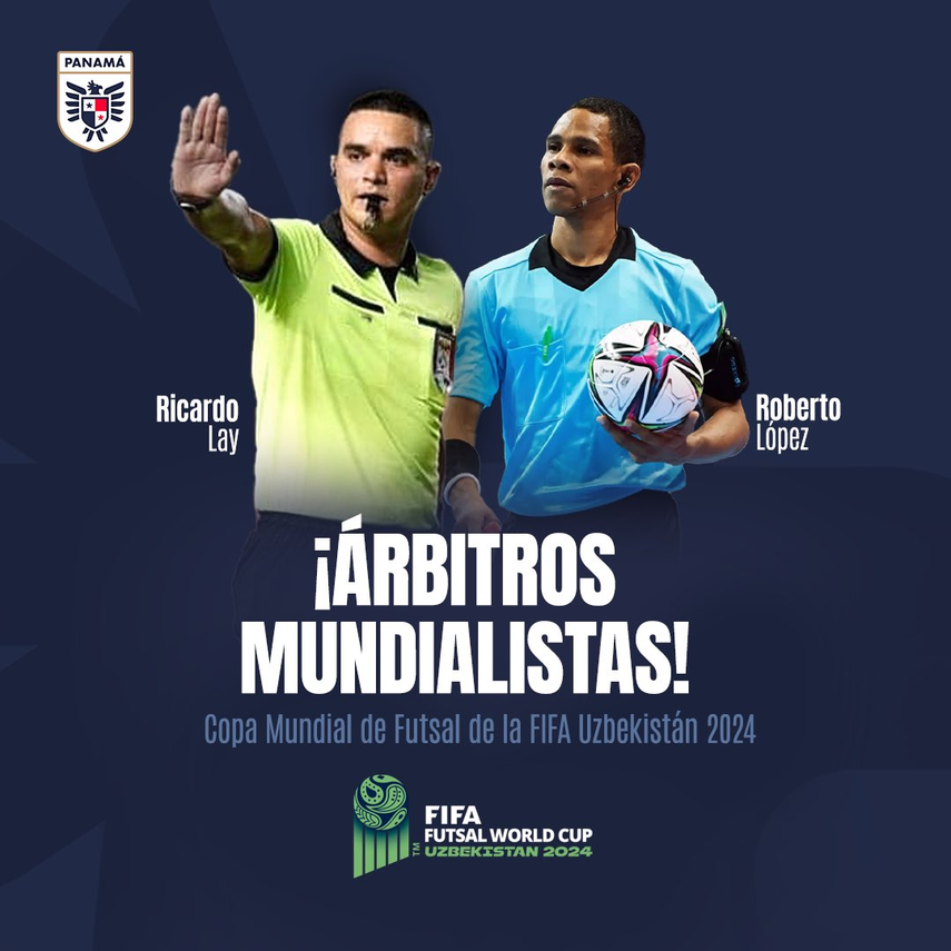 Mundial de Futsal 2024: Dos árbitros panameños dirán presente