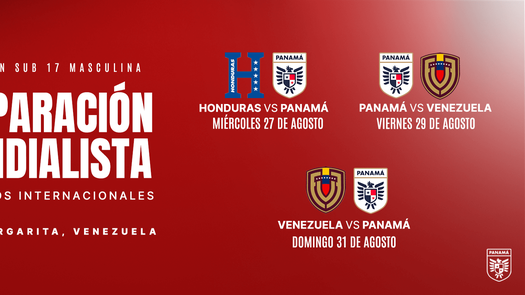 Panamá Sub-17 tendrá tres amistosos en su preparación mundialista